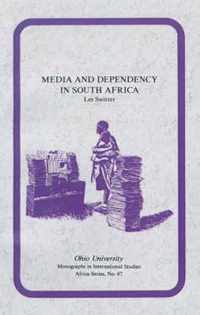 Media & Dependency in South Africa