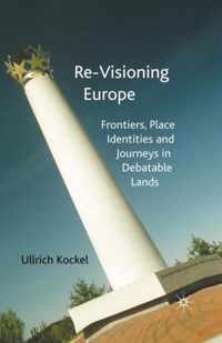 Re-Visioning Europe