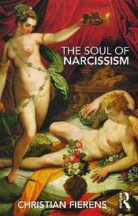 The Soul of Narcissism