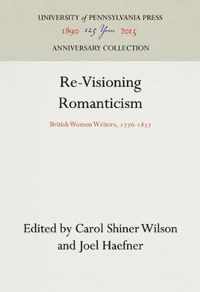Re-Visioning Romanticism