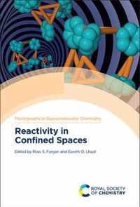 Reactivity in Confined Spaces