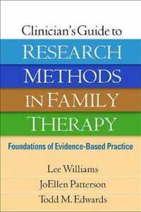 Clinician's Guide to Research Methods in Family Therapy