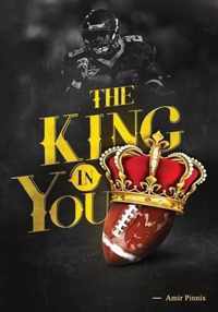 The King in You