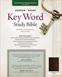 The Hebrew-Greek Key Word Study Bible