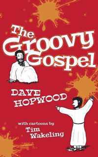 The Groovy Gospel