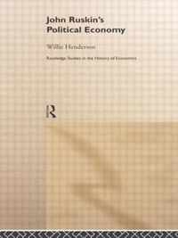 John Ruskin's Political Economy