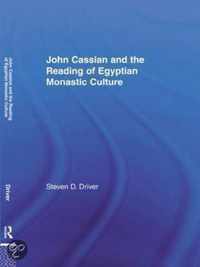 John Cassian and the Reading of Egyptian Monastic Culture