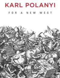 For A New West: Essays, 1919-1958