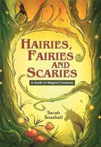 Reading Planet KS2 - Hairies, Fairies and Scaries - A Guide to Magical Creatures - Level 1