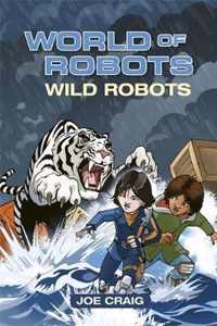 Reading Planet KS2 - World of Robots: Wild Bots - Level 2
