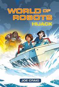 Reading Planet KS2 - World of Robots: Hijack!- Level 4