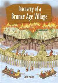 Reading Planet KS2 - Discovery of a Bronze Age Village - Level 5