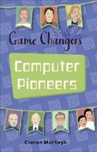Reading Planet KS2 - Game-Changers: Computer Pioneers - Level 3