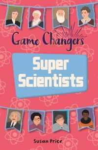 Reading Planet KS2 - Game-Changers: Super Scientists - Level 8