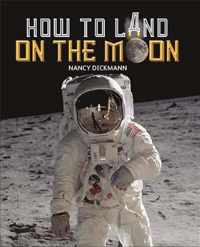 Reading Planet KS2 - How to Land on the Moon - Level 7