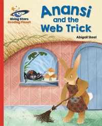Reading Planet - Anansi and the Web Trick - Red A