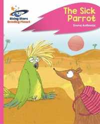 Reading Planet - The Sick Parrot - Pink C