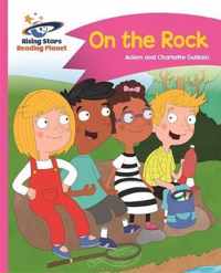 Reading Planet - On the Rock - Pink B