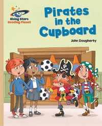 Reading Planet - Pirates in the Cupboard - Gold