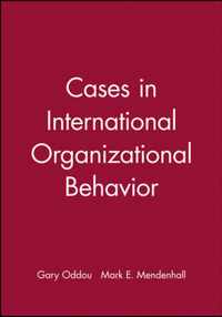 Cases in International Organizational Behavior