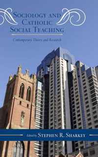 Sociology and Catholic Social Teaching