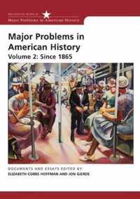 Major Problems in American History, Volume 2