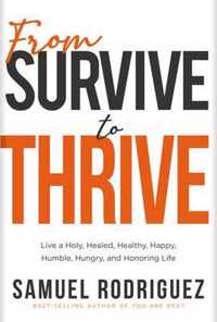 From Survive to Thrive