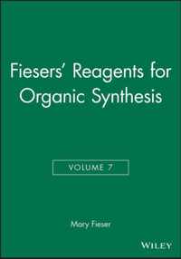 Fiesers' Reagents for Organic Synthesis