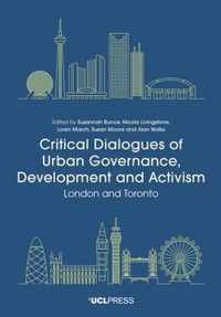 Critical Dialogues of Urban Governance, Development and Activism