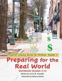 Preparing for the Real World Workbook (Grades 1-4)