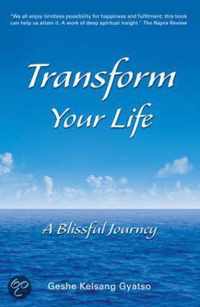 Transform Your Life