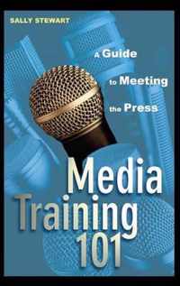 Media Training 101