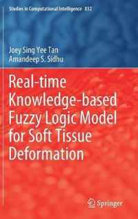 Real-time Knowledge-based Fuzzy Logic Model for Soft Tissue Deformation