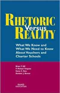 Rhetoric Versus Reality