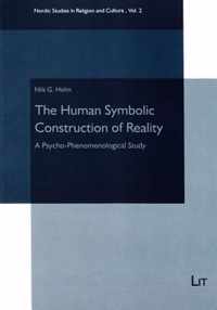 The Human Symbolic Construction of Reality: A Psycho-Phenomenological Study