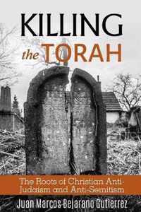 Killing the Torah
