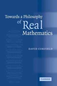 Towards a Philosophy of Real Mathematics