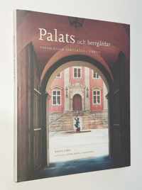 Palats och herrgarder. Nederlandsk Arkitektur i Sverige |  Stadspaleizen en Buitenplaatsen. Nederlandse bouwkunst in Zweden