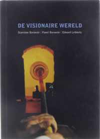 De visionaire wereld, Stanislaw Borowski, Pawel Borowski, Edward Leibovitz