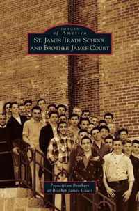 St. James Trade School and Brother James Court