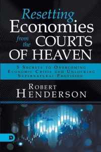 Resetting Economies from the Courts of Heaven