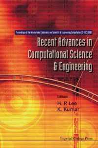 Recent Advances In Computational Science And Engineering - Proceedings Of The International Conference On Scientific And Engineering Computation (Ic-sec) 2002