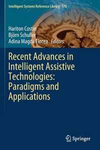 Recent Advances in Intelligent Assistive Technologies
