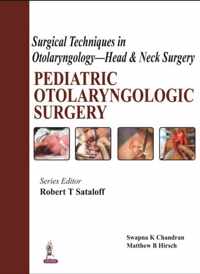 Surgical Techniques in Otolaryngology - Head & Neck Surgery