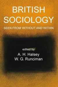 British Sociology Seen from Without and Within