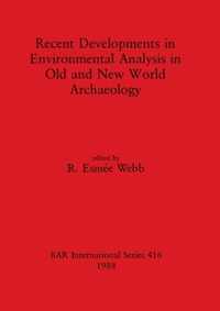 Recent Developments in Environmental Analysis in Old and New World Archaeology