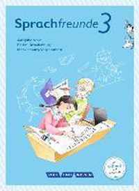 Sprachfreunde 3. Schuljahr. Sprachbuch mit Grammatiktafel und Entwicklungsheft. Ausgabe Nord