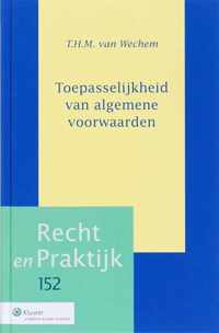 Recht en praktijk 152 - Toepasselijkheid van algemene voorwaarden