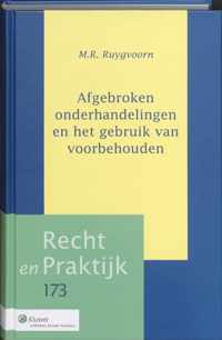 Recht en praktijk 173 - Afgebroken onderhandelingen en voorbehouden