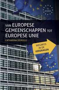 Van Europese gemeenschappen tot Europese unie